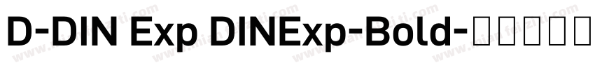 D-DIN Exp DINExp-Bold字体转换
